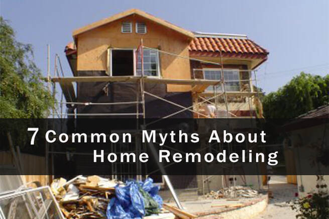 Myths About Home Remodeling